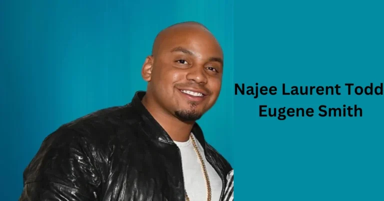 Najee Laurent Todd Eugene Smith:All About His Life and Career 