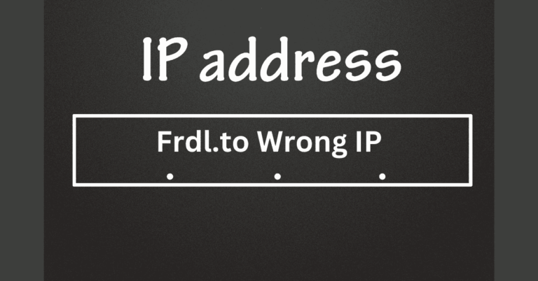 Frdl.to Wrong IP Error: Common Causes, Fixes, and Misconceptions Explained