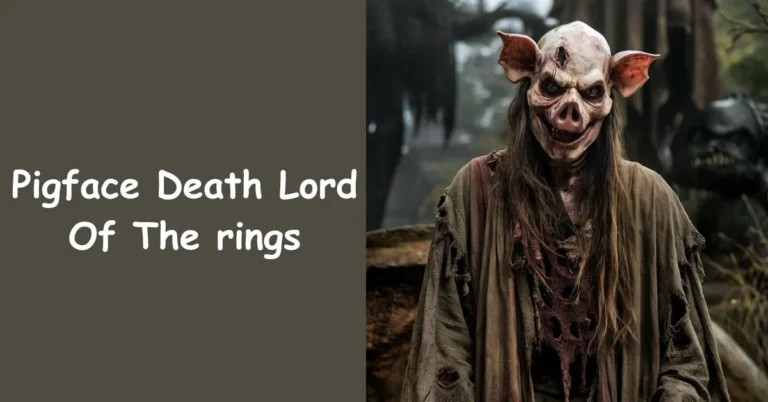 Pigface Death Lord Of The Rings: A Comprehensive Guide