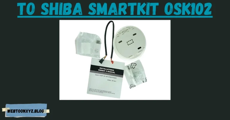 A Comprehensive Guide to the TO SHIBA SmartKit OSK102