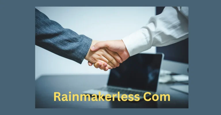 Rainmakerless.com: An In-Depth Look at Its Innovative Approach